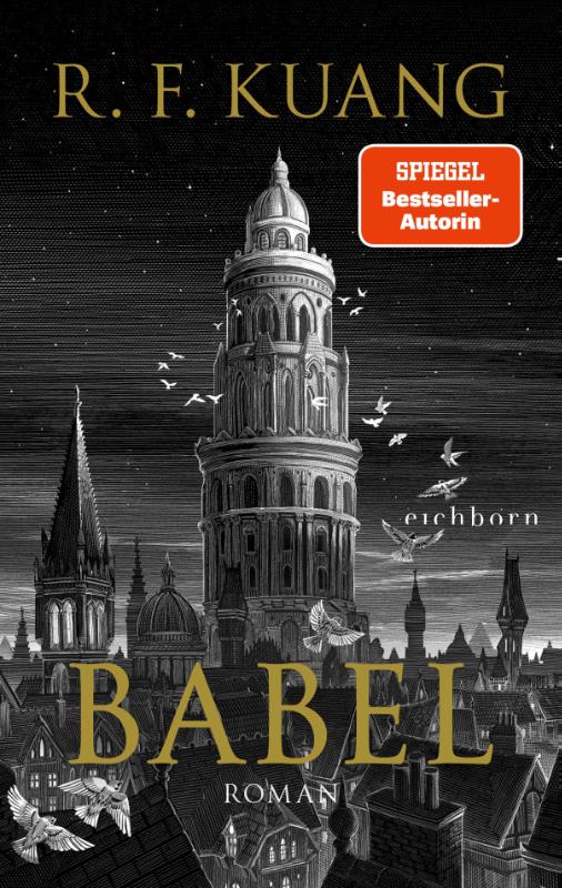 Babel - Roman - Der weltweite Bestseller über die Magie der Sprache und die Macht von Worten. Deutsche Ausgabe
