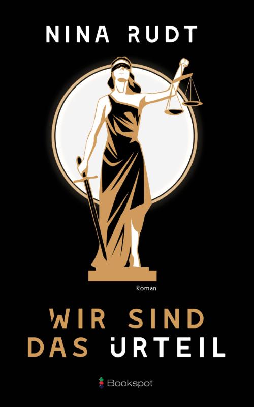 Wir sind das Urteil - Roman