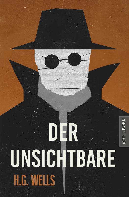 Der Unsichtbare - Ein SciFi Klassiker von H.G. Wells
