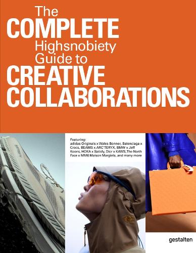 The Incomplete Vol. 2 - Highsnobiety Guide to Creative Collaborations