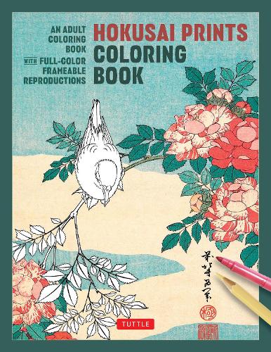 Hokusai Prints Coloring Book - An Adult Coloring Book with Full-color Frameable Reproductions