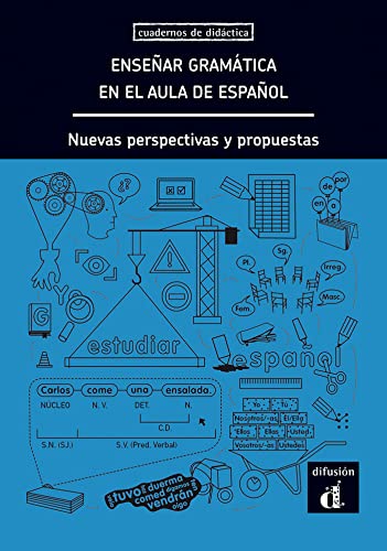 Enseñar gramática en el aula de español / Cuadernos de didáctica