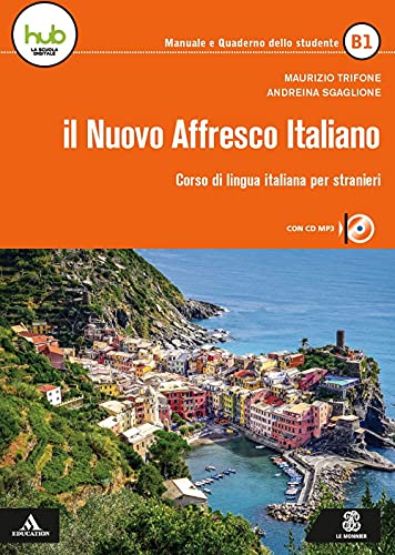 Il nuovo affresco italiano B1. Corso di lingua italiana per stranieri. Con e-book. Con espansione online. Con cd-audio (kopie)