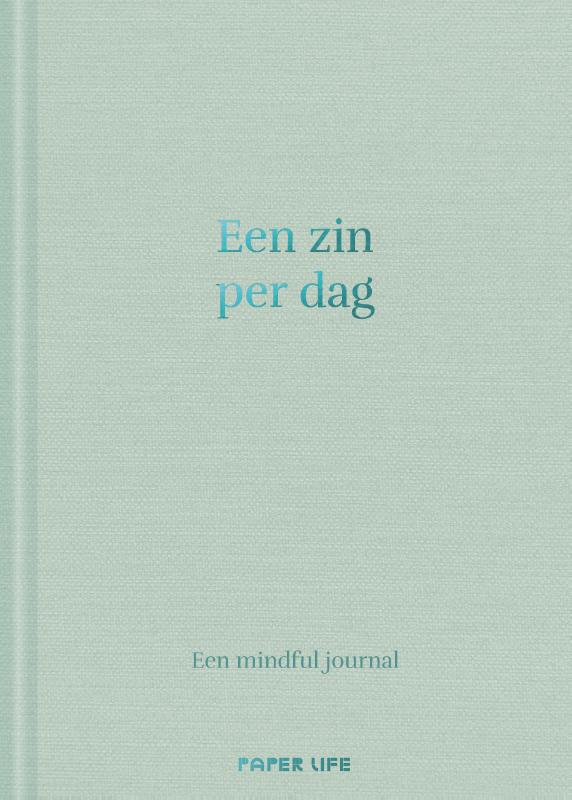 Een zin per dag - Een mindful journal