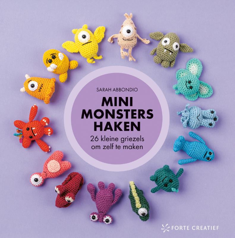 Minimonsters haken - 26 kleine griezels om zelf te maken