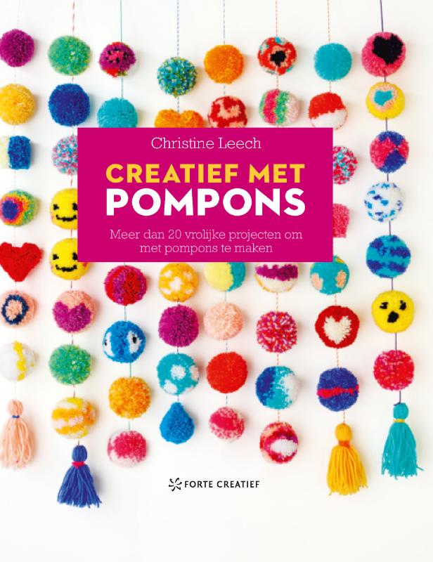 Creatief met pompons - Meer dan 20 vrolijke projecten om met pompons te maken