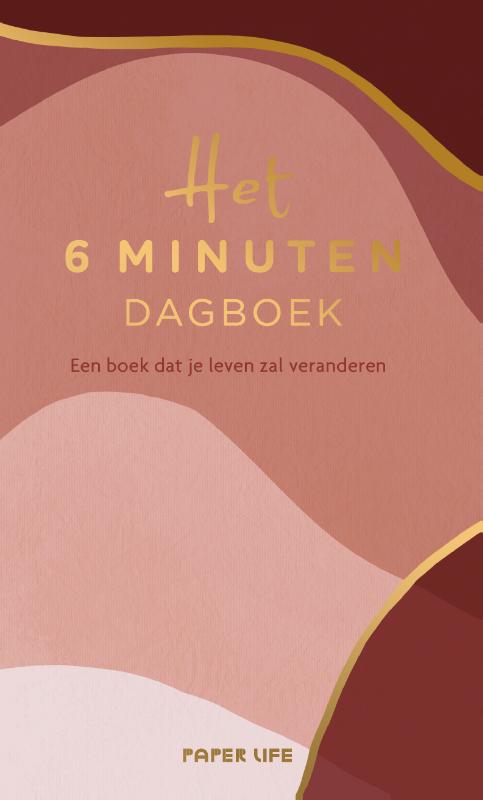Het 6 minuten dagboek: Een boek dat je leven zal veranderen