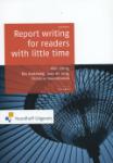 Report writing for readers with little time - 9789001812591