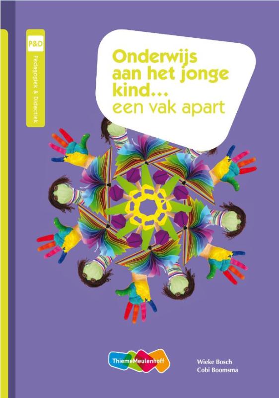 Onderwijs aan het jonge kind - een vak apart