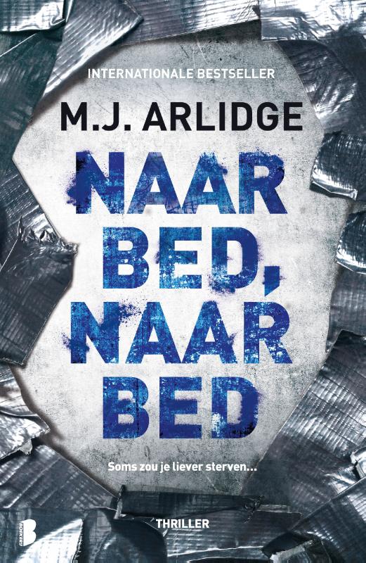 Naar bed, naar bed - soms zou je liever sterven...