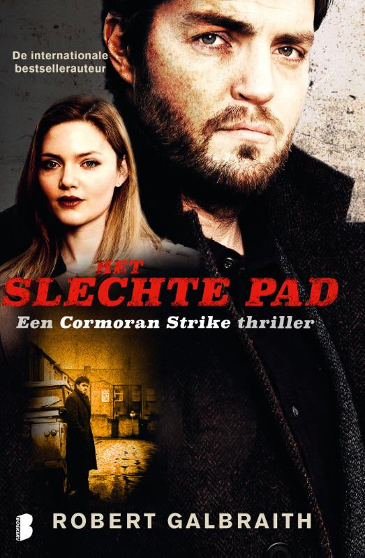 Het slechte pad: Een Cormoran Strike thriller