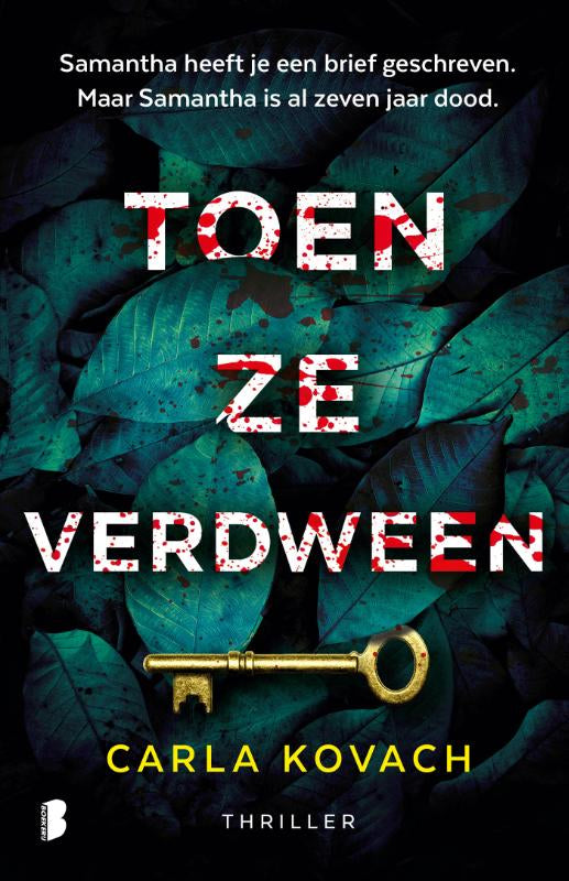 Toen ze verdween - Samantha heeft je een brief geschreven. Maar Samantha is al zeven jaar dood.