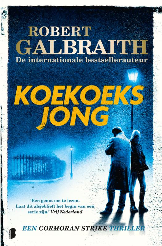 Koekoeksjong: Een Cormoran Strike thriller