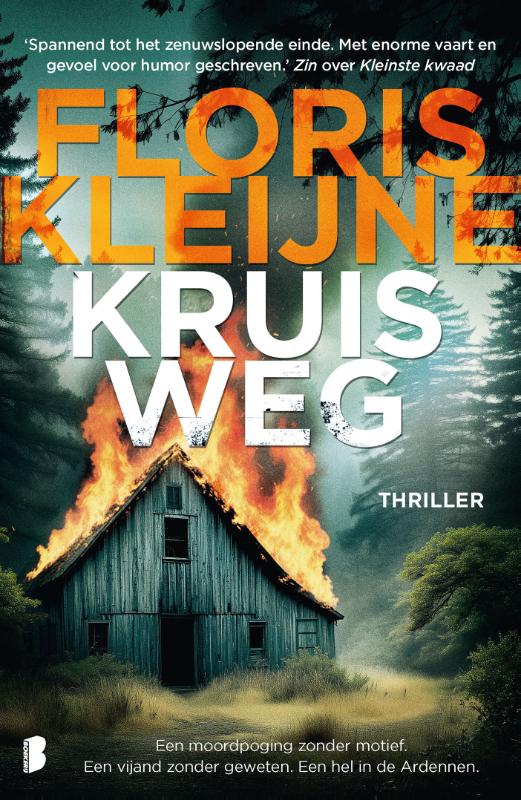 Kruisweg - Een moordpoging zonder motief. Een vijand zonder geweten. Een hel in de Ardennen.
