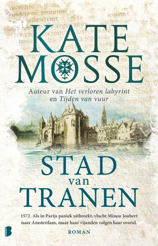 Stad van tranen: 1572. Als in Parijs paniek uitbreekt, vlucht Minou Joubert naar Amsterdam, maar haar vijanden volgen haar overal.