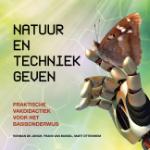 Natuur en techniek geven - 9789023256250