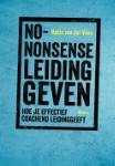 No-nonsense leidinggeven - 9789024415458