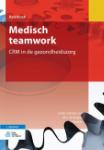 Medisch teamwork - 9789031398973