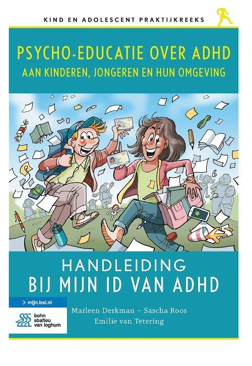Psycho-educatie over ADHD aan kinderen, jongeren en hun omgeving - Handleiding bij Mijn ID van ADHD