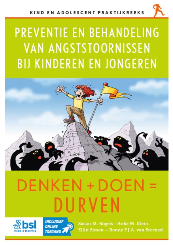 Preventie en behandeling van angststoornissen bij kinderen en jongeren - Denken + Doen = Durven