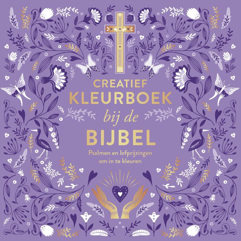 Creatief kleurboek bij de Bijbel - Psalmen en lofprijzingen om in te kleuren