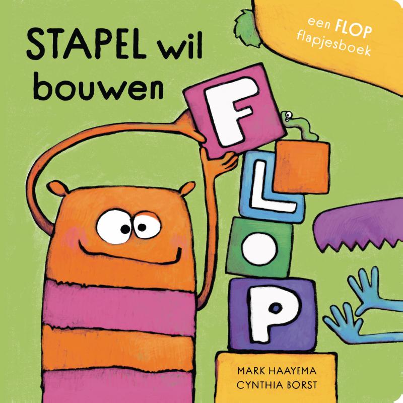 Stapel wil bouwen - Een Flop-flapjesboek