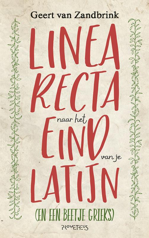 Linea recta naar het eind van je Latijn - (En een beetje Grieks)
