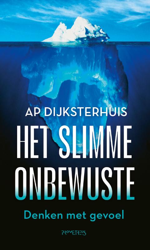 Het slimme onbewuste - Denken met gevoel