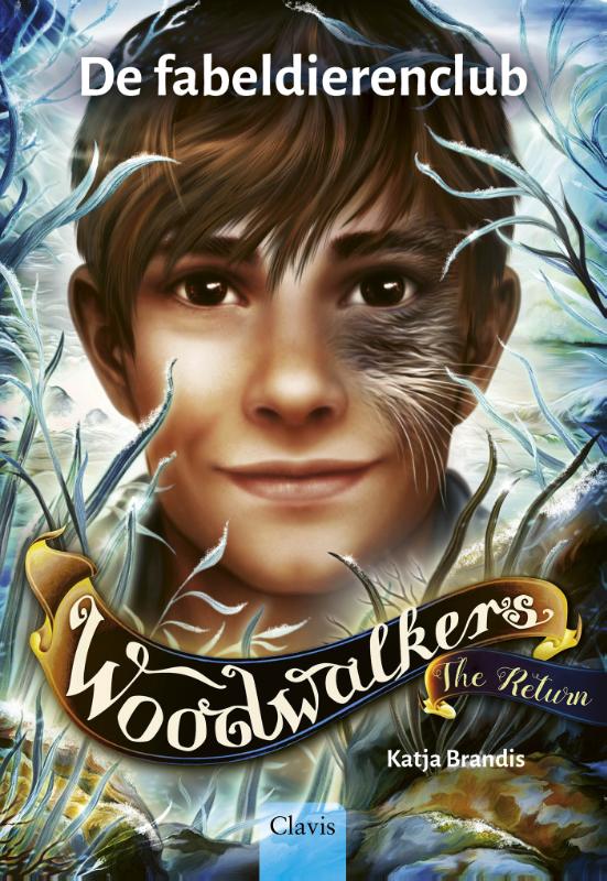 Woodwalkers the return - De fabeldierenclub