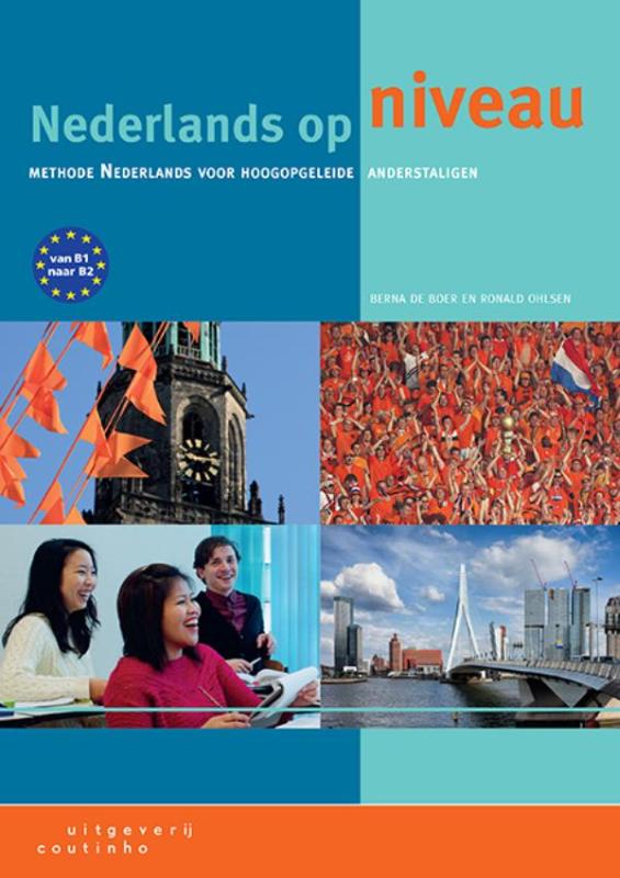 Nederlands op niveau - methode Nederlands voor hoogopgeleide anderstaligen