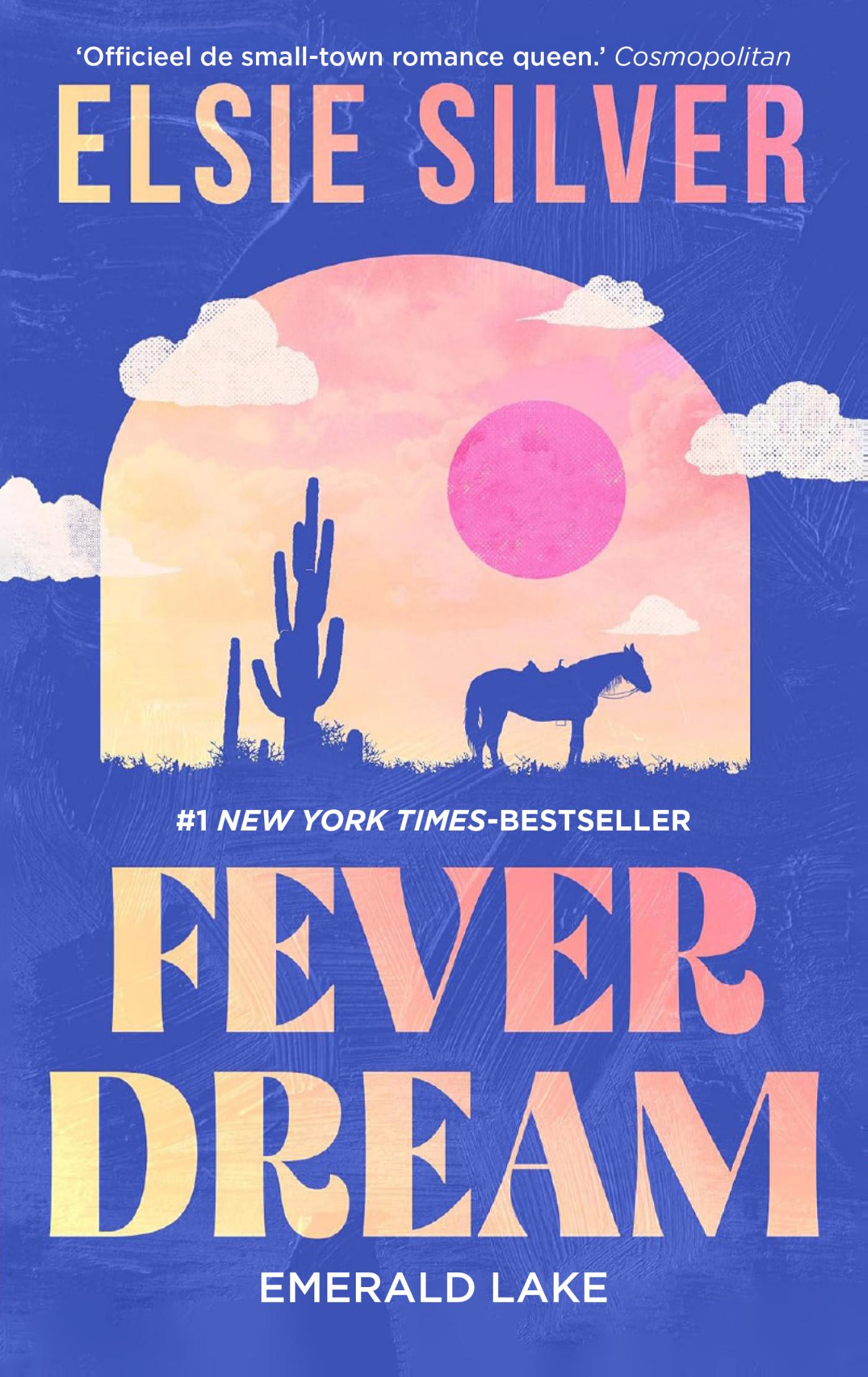 Boekomslag Fever Dream van Elsie Silver – ISBN 9789047212409