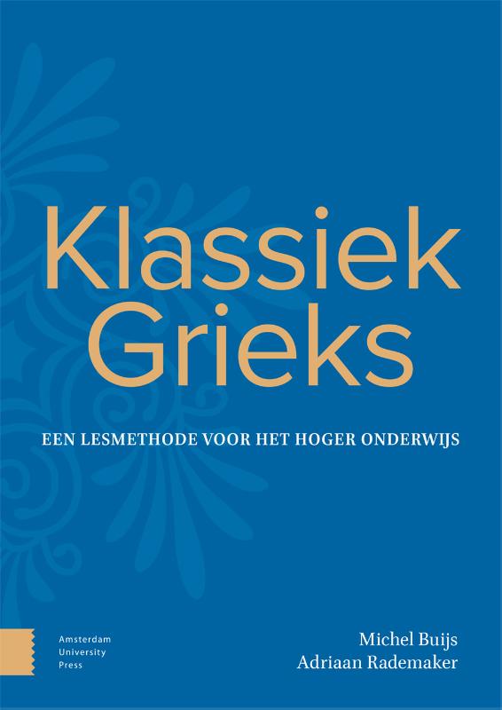 Klassiek Grieks - Een lesmethode voor het hoger onderwijs