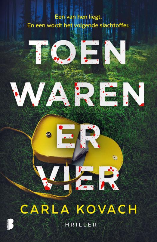 Toen waren er vier - Een van hen liegt. En een wordt het volgende slachtoffer.