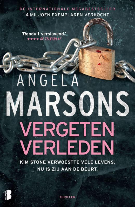 Vergeten verleden - Kim Stone verwoestte vele levens. Nu is zij aan de beurt.