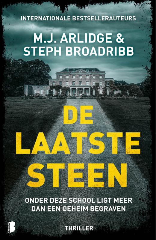 De laatste steen - Onder deze school ligt meer dan een geheim begraven