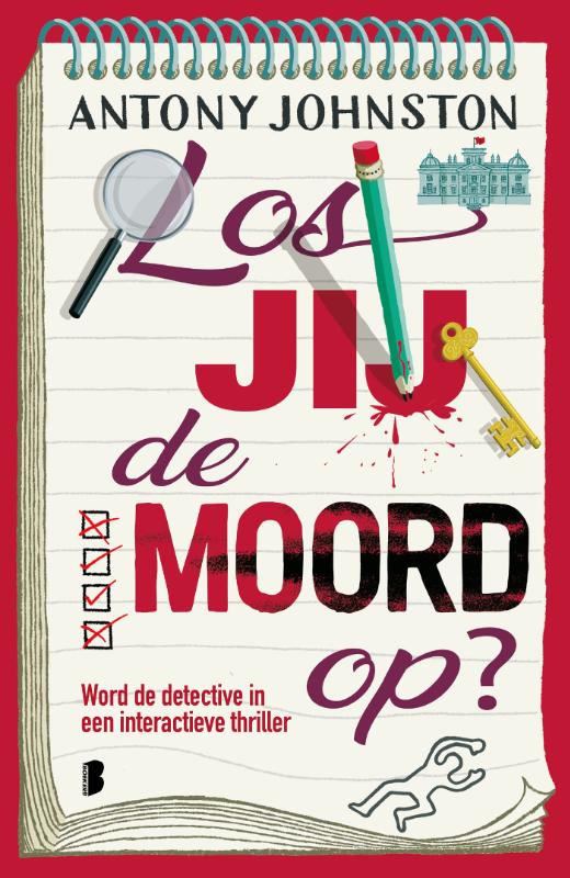 Los jij de moord op?: Word de detective in een interactieve thriller
