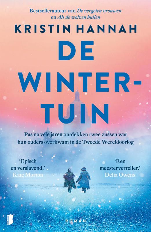 De wintertuin: Pas na vele jaren ontdekken twee zussen wat hun ouders overkwam in de Tweede Wereldoorlog