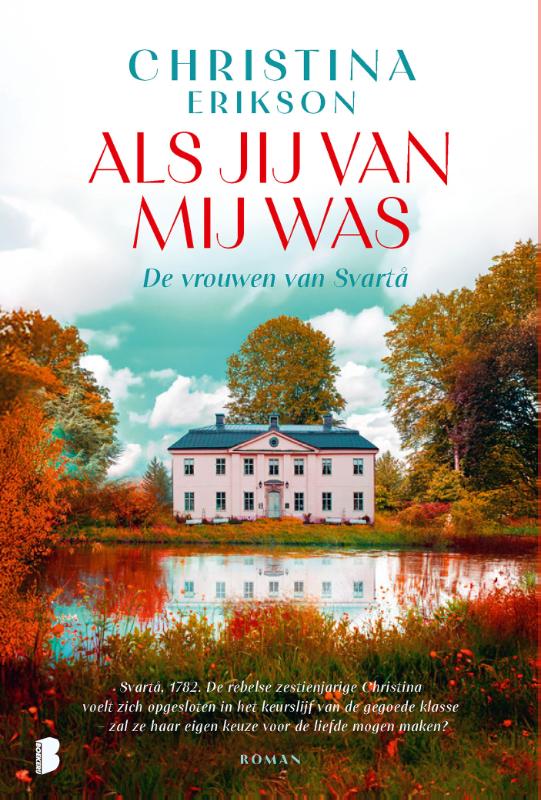 Als jij van mij was - Svarta, 1782. De rebelse zestienjarige Christina voelt zich opgesloten in een keurslijf van de gegoede klasse - zal ze haar eigen keuze voor de liefde mogen maken?