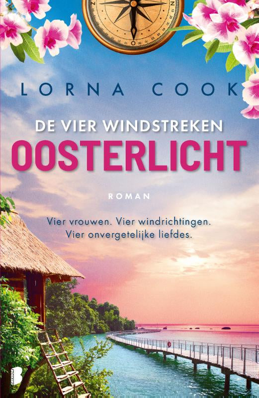 Oosterlicht - Vier vrouwen. Vier windrichtingen. Vier onvergetelijke liefdes.