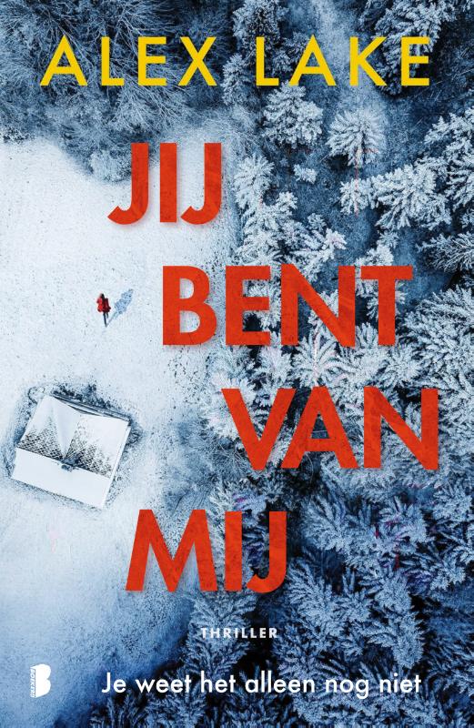 Jij bent van mij - je weet het alleen nog niet