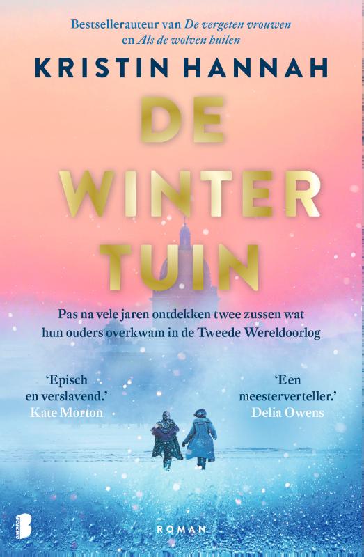 De wintertuin: Pas na vele jaren ontdekken twee zussen wat hun ouders overkwam in de Tweede Wereldoorlog