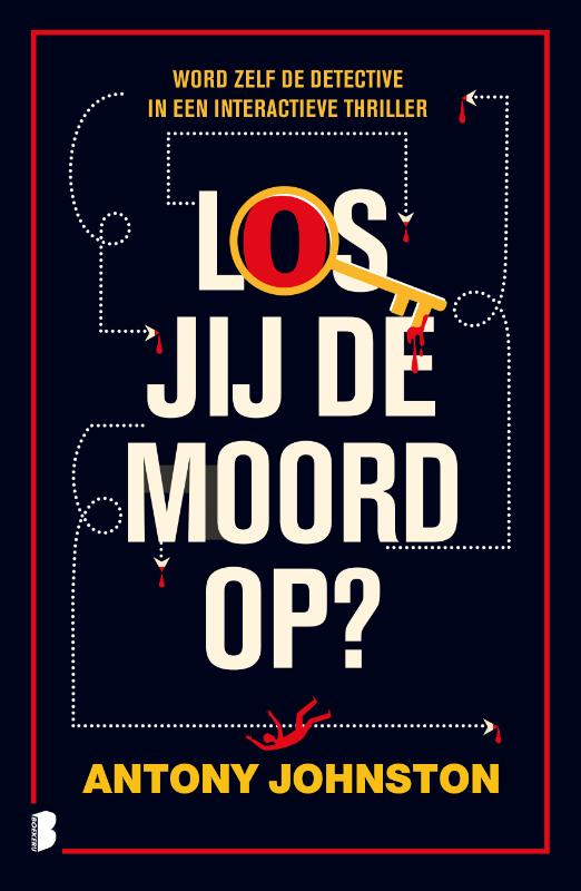 Los jij de moord op?: Word de detective in een interactieve thriller