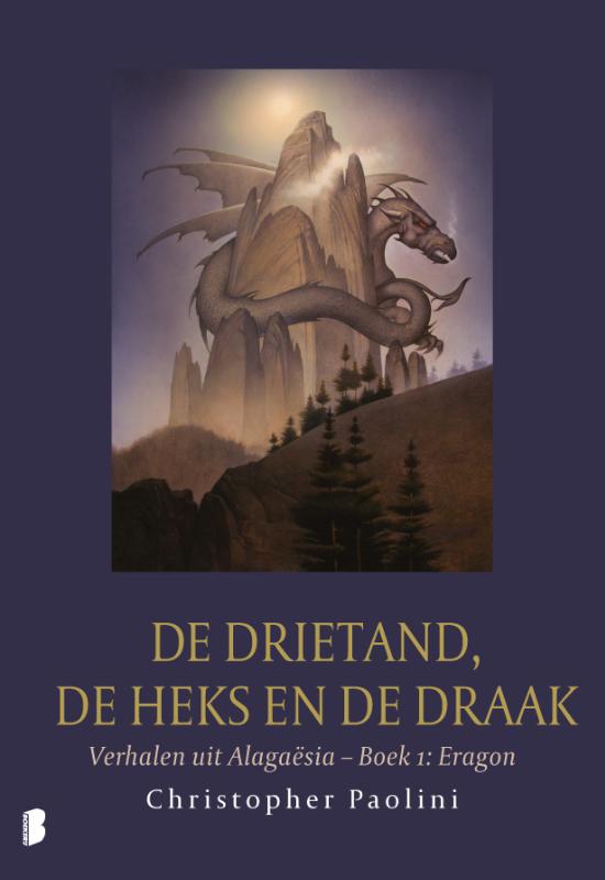 De drietand, de heks en de draak - Verhalen uit Alagaësia – Boek 1: Eragon