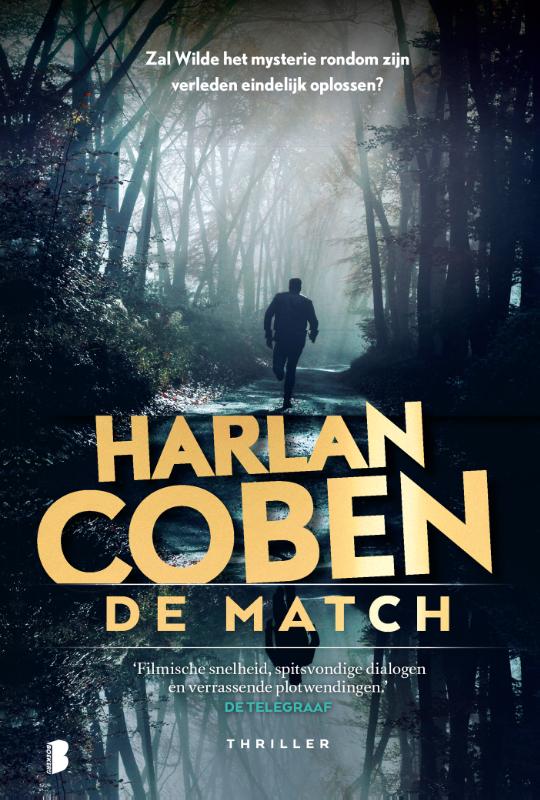 De match - Zal Wilde het mysterie rondom zijn verleden eindelijk oplossen?