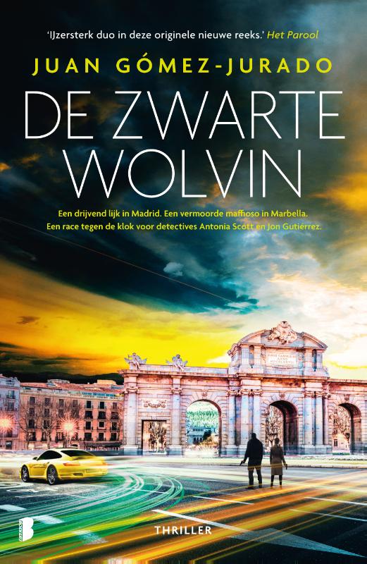 De Zwarte Wolvin - Een drijvend lijk in Madrid. Een vermoorde maffioso in Marbella. Een race tegen de klok voor detectives Antonia Scott en Jon Gutiérrez.