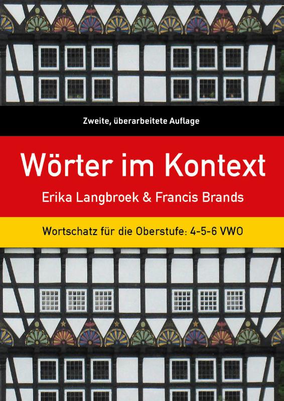 Wörter im Kontext - Wortschatz für die Oberstufe: 4-5-6 VWO