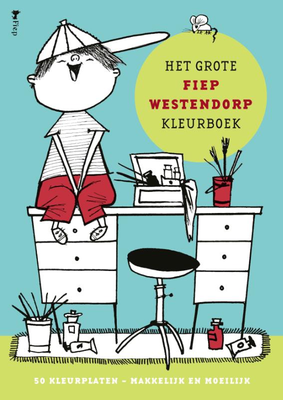 Het grote Fiep Westendorp kleurboek - 50 kleurplaten – van makkelijk tot moeilijk