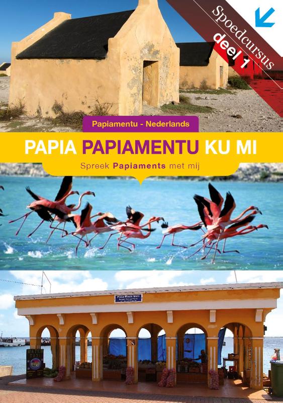 Papia papiamentu ku mi - spreek Papiamentu met mij