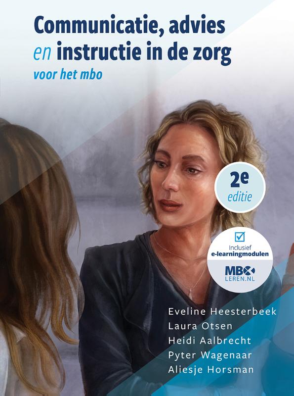 Communicatie, advies en instructie in de zorg - voor het mbo