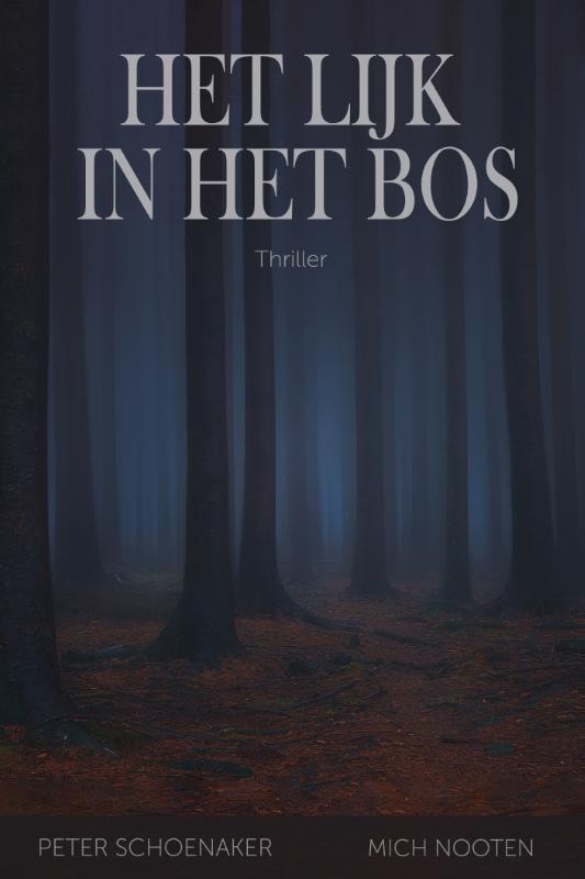 Het lijk in het bos - Thriller